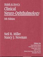 Walsh and Hoyt's Clinical Neuro-Ophthalmology 0683060201 Book Cover