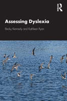 Assessing Dyslexia 0367681773 Book Cover