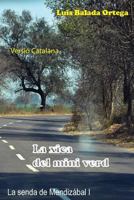 La Xica del Mini Verd 1547288647 Book Cover