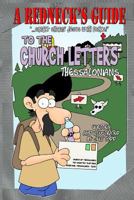 A Redneck's Guide: The Church Letters - Thessalonians 150600251X Book Cover