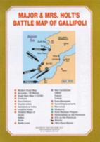 Major and Mrs Holt's Battle Map of Gallipoli (Major and Mrs Holt's Battle Maps) 0951130080 Book Cover