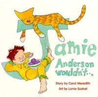 Jamie Anderson Wouldn't... 1550374567 Book Cover