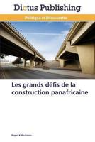 Les grands défis de la construction panafricaine (Omn.Dictus) 3847386069 Book Cover