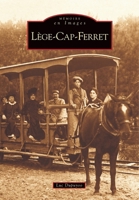 Lège-Cap-Ferret 2842539346 Book Cover