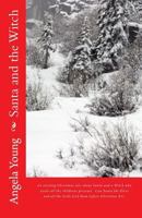 Santa and the Witch 153908762X Book Cover