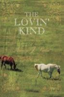 The Lovin' Kind: A Morgan Family Romance 0803497768 Book Cover