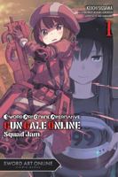 Sword Art Online Alternative Gun Gale Online, Vol. 1 (light novel): Squad Jam 1975327527 Book Cover