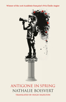Antigone in the Spring 1772015598 Book Cover