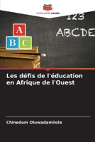 Les défis de l'éducation en Afrique de l'Ouest (French Edition) 6206653870 Book Cover