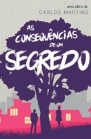 As Consequências de um segredo 6586251400 Book Cover