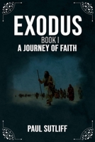 Exodus Book I: A Journey of Faith B0DWS7NP2H Book Cover