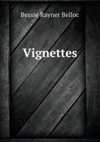 Vignettes: Twelve Biographical Sketches 128672662X Book Cover