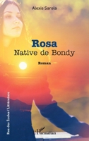 Rosa: Native de Bondy (Rue Des Écoles) (French Edition) 2343244561 Book Cover