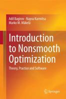 Introduction to Nonsmooth Optimization: Theory, Practice and Software 3319081136 Book Cover