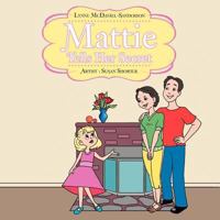 Mattie Tells Her Secret 1477256105 Book Cover