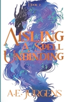 Aisling: A Spell Unbinding B0BS8JD349 Book Cover