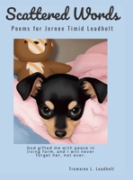 Scattered Words: Poems for Jernee Timid Loadholt 1105940489 Book Cover