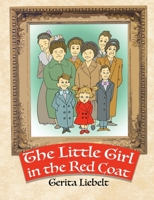 The Little Girl in the Red Coat 1479614432 Book Cover