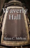 Waverly Hall 0615502938 Book Cover