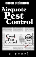 Airquote Pest Control (The Sandy Mantle Series) B08HTGG825 Book Cover