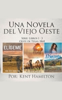 Una Novela del Viejo Oeste Serie 1393489966 Book Cover