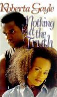 Nothing But Truth (Arabesque) 1583142096 Book Cover