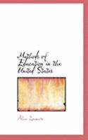 Methods of Education in the United States ... [microform 0469009454 Book Cover