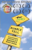 Discovering America's Biggest Bike Ride: Rumble Yell 1687484937 Book Cover
