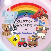 A Collection of Children's Stories 1403312141 Book Cover