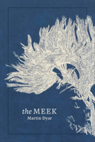 The Meek B0F1F1ZC88 Book Cover