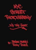 NYC Street Photography: It's the Joint 9188369072 Book Cover