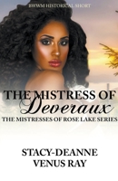 The Mistress of Deveraux B0C7SKN4LC Book Cover