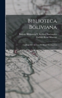 Biblioteca Boliviana: Cat�logo Del Archivo De Mojos Y Chiquitos 101649467X Book Cover