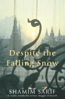 Despite the Falling Snow 1786061074 Book Cover