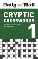 Daily Mail Cryptic Crosswords Volume 1 (The Daily Mail Puzzle Books) 0600636267 Book Cover