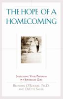 The Hope of a Homecoming: Entrusting Your Prodigal to a Sovereign God 1576833763 Book Cover