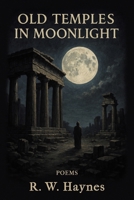 Old Temples in Moonlight B0H73DGRK9 Book Cover