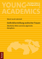 (Selbst)Darstellung Arabischer Frauen: Westlicher Blick Und Eine Algerische Kampferin 3828849660 Book Cover
