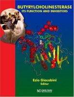 Butyrylcholinesterase: Its Function and Inhibitors 1841842095 Book Cover