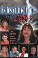 Heirs of the King: The Princess of Power 141373538X Book Cover