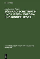 Südsardische Trutz- und Liebes- Wiegen- Und Kinderlieder 1018308393 Book Cover