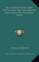 De Compositione Libri Plutarchei Qui Inscribitur Peri Isidos Kai Osiridos (1907) 1168018080 Book Cover