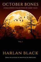 October Bones: A Halloween Collection of Dark Tales 1950314359 Book Cover