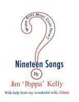 Where Does Music Come From?: 19 songs by Jim 'Poppa' Kelly 1477526277 Book Cover