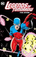Legends of Tomorrow: The Atom 1401278868 Book Cover