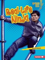 Real-Life Ninja 154157706X Book Cover