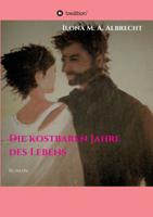Die kostbaren Jahre des Lebens (German Edition) 3748239289 Book Cover