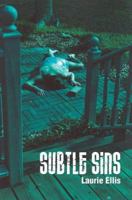 Subtle Sins 0595387543 Book Cover