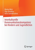 Interkulturelle Kommunikationskompetenz bei Kindern und Jugendlichen 3658363657 Book Cover