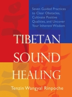 Tibetan Sound Healing 1604070951 Book Cover